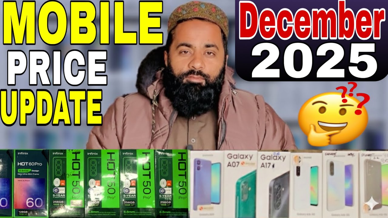 Mobile Price Update December 2025 &ndash; New Rates in Pakistan! 📱🔥