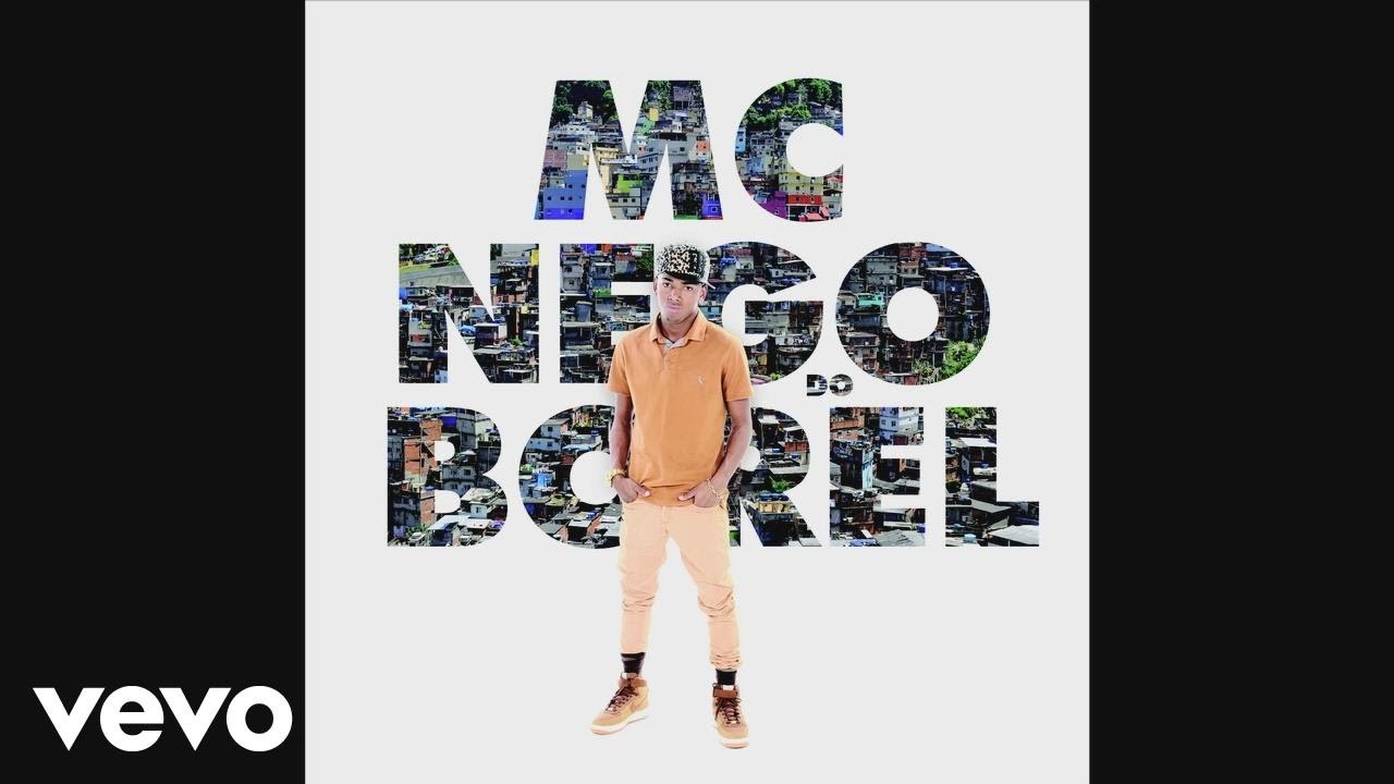 Nego do Borel - Cheguei no Pistão (Áudio)