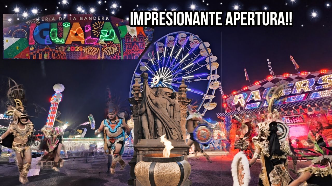 ¡Vive la Feria de la Bandera 2025! Orgullo, cultura y tradición en IGUALA GUERRERO !😍