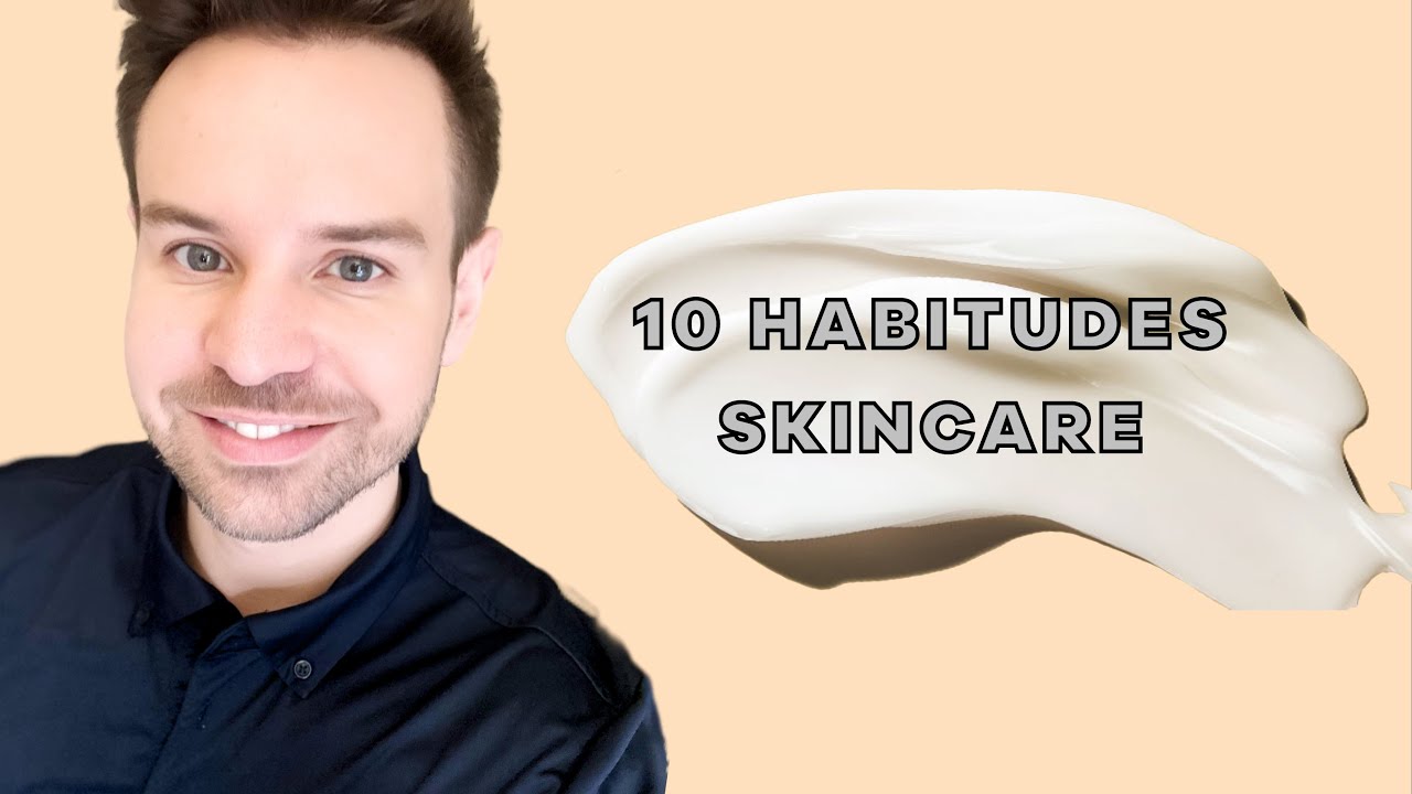 10 HABITUDES SKINCARE À INTRODUIRE À SA ROUTINE DE SOIN À LA RENTRÉE