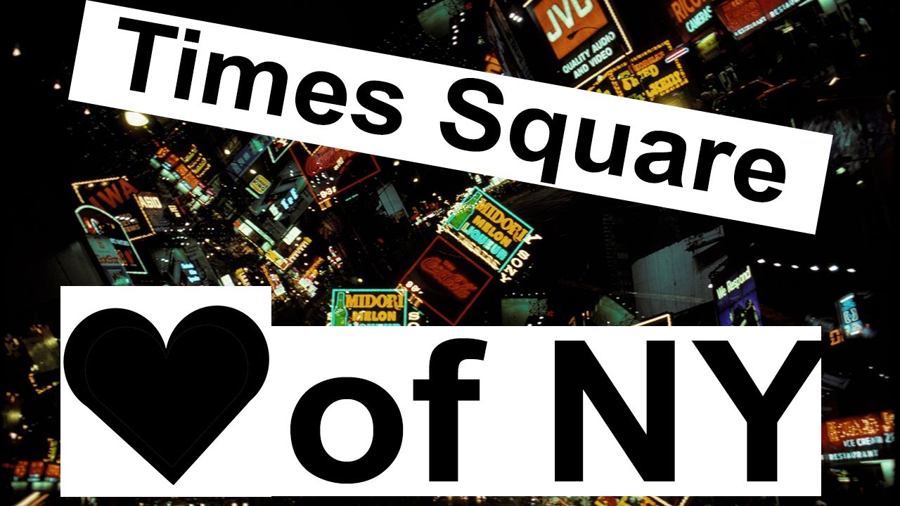 Times Square, Manhattan, Heart of New York