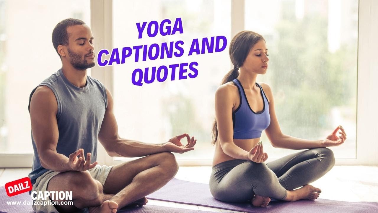 Best Yoga Quotes | Inspirational Yoga Quotes & Sayings #yogaquotes #captionsideas #instagramquote