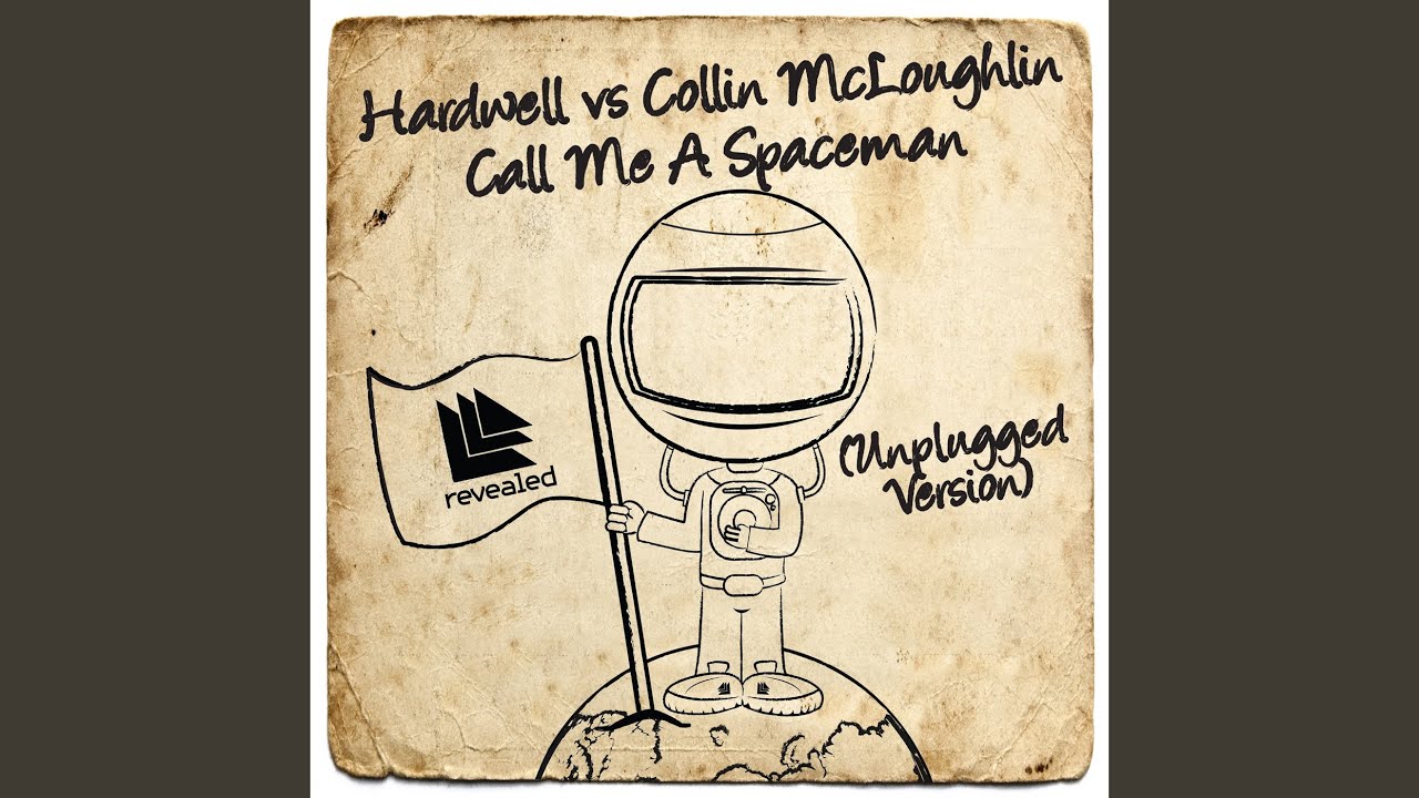 Call Me A Spaceman (Unplugged Version)