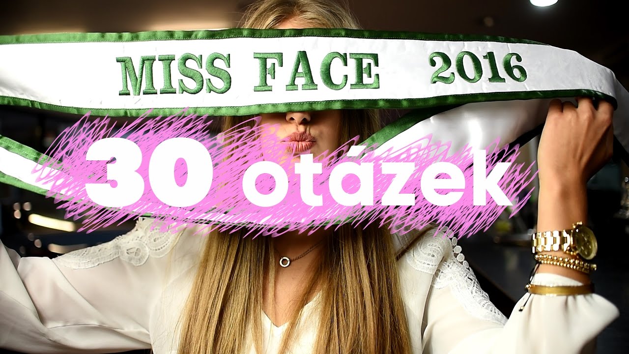 30 otázek: Nikola Uhlířová Miss Face 2016