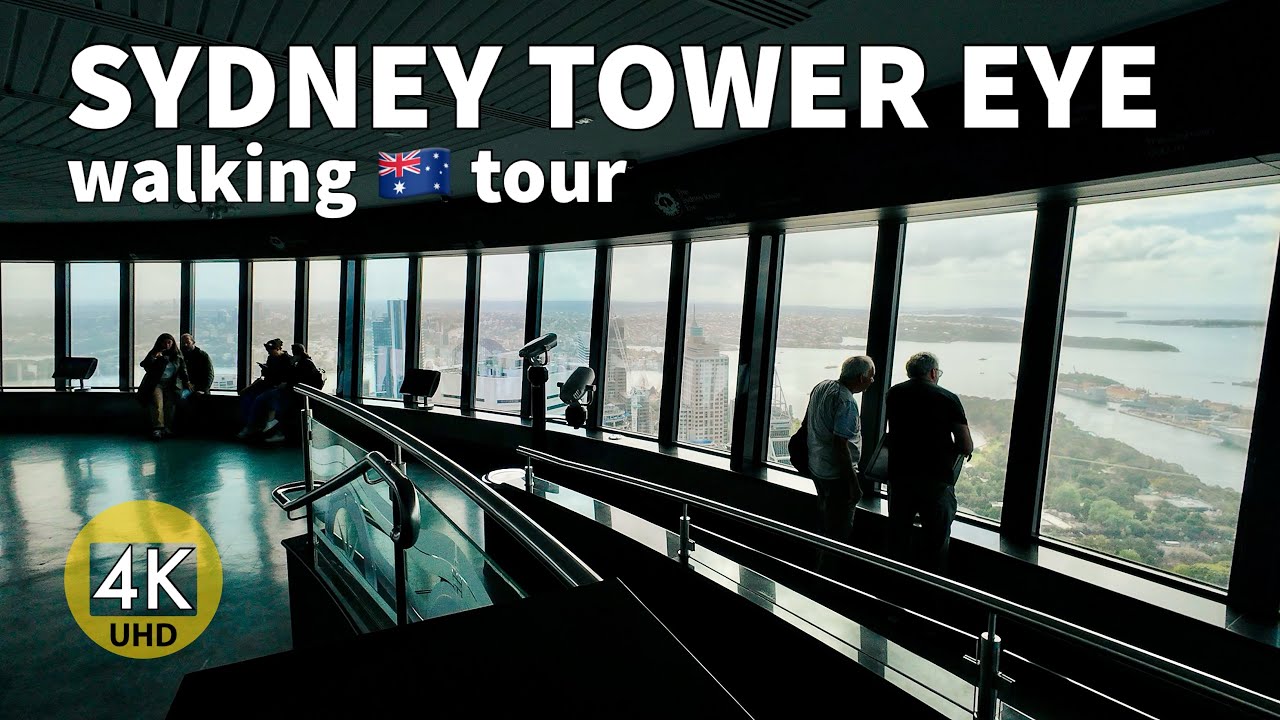 The Sydney Tower Eye Walking Tour, NSW, Australia | On top of the world | Indoor Tower Ambience