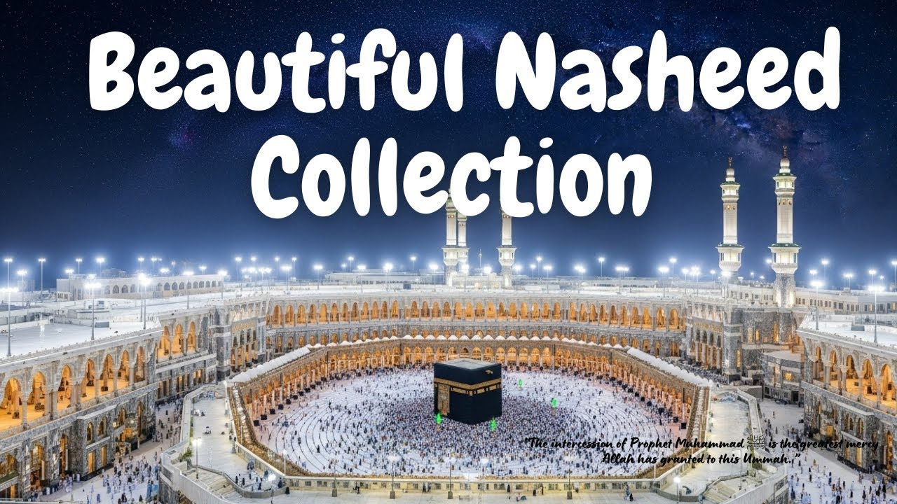 Beautiful Nasheed Collection | Missing Baitullah Ya Allah 😭 Powerful Islamic Nasheed | شوق البيت