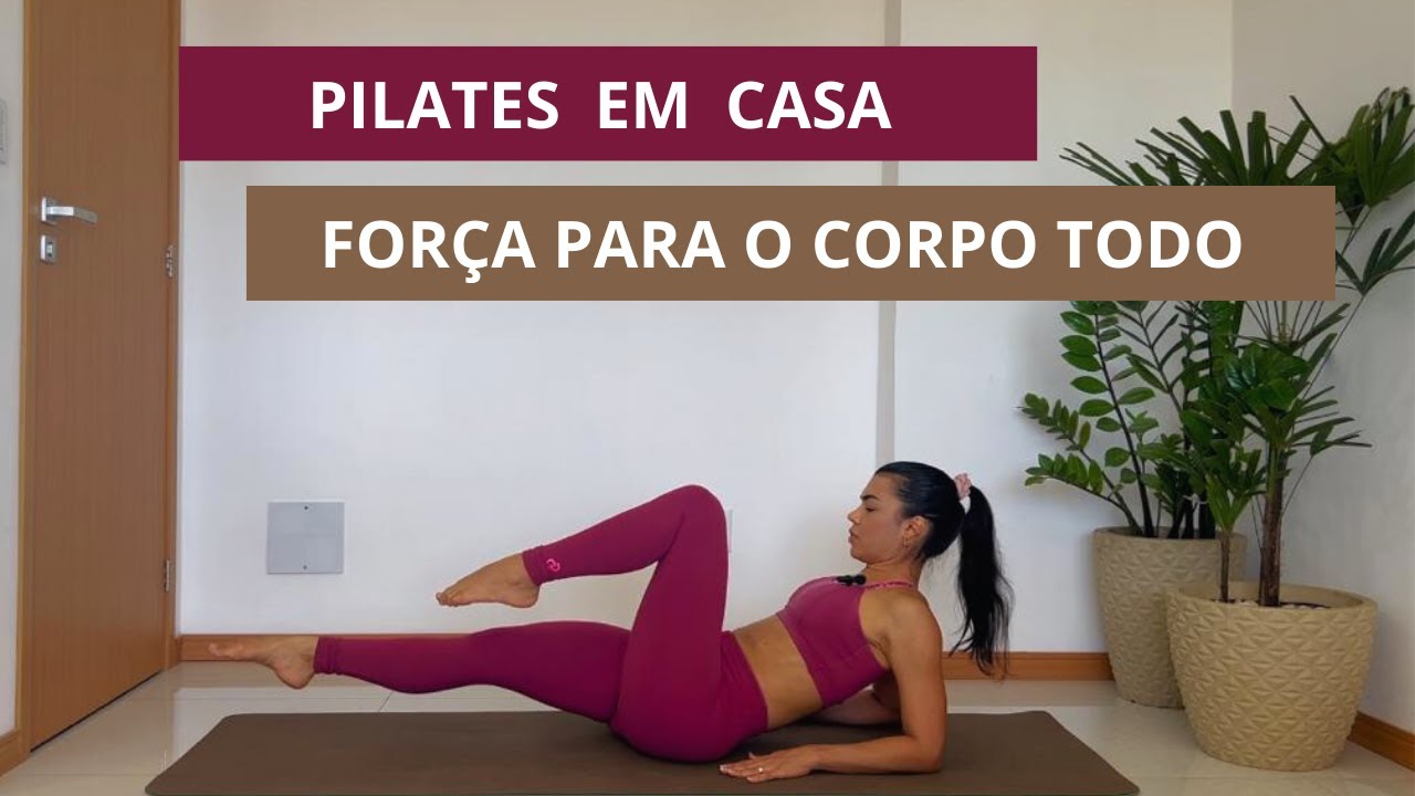 Pilates em casa / Full body sem equipamentos
