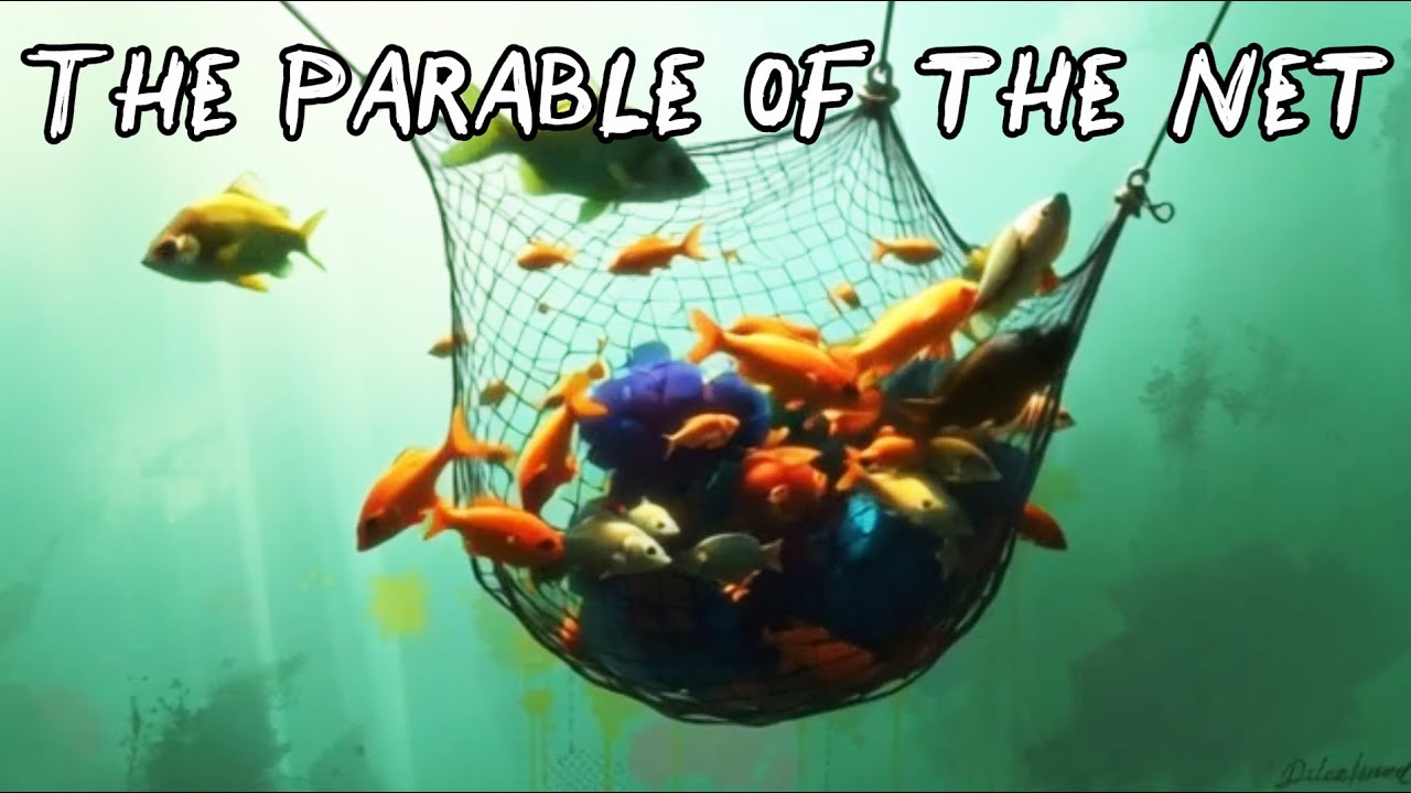 The Parable of the Net (Songs about Jesus)