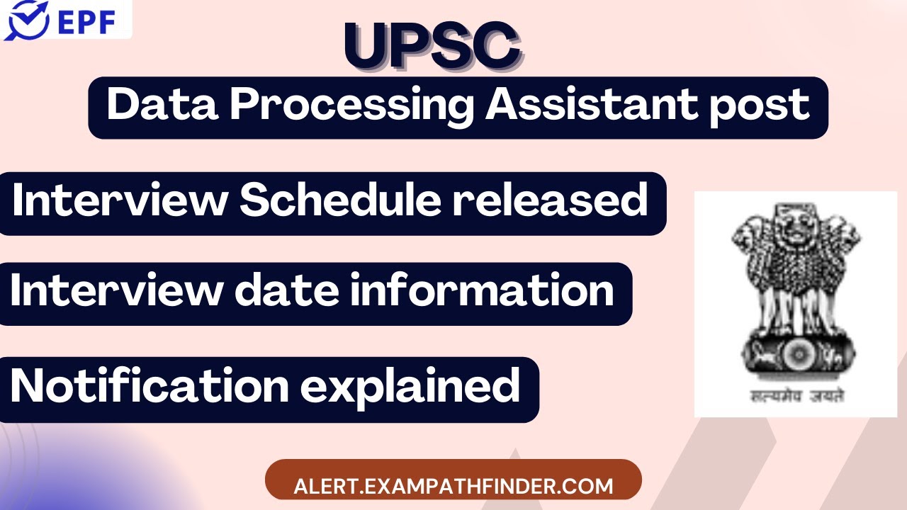 UPSC ||  Data Processing Assistant post || Interview Schedule released ||