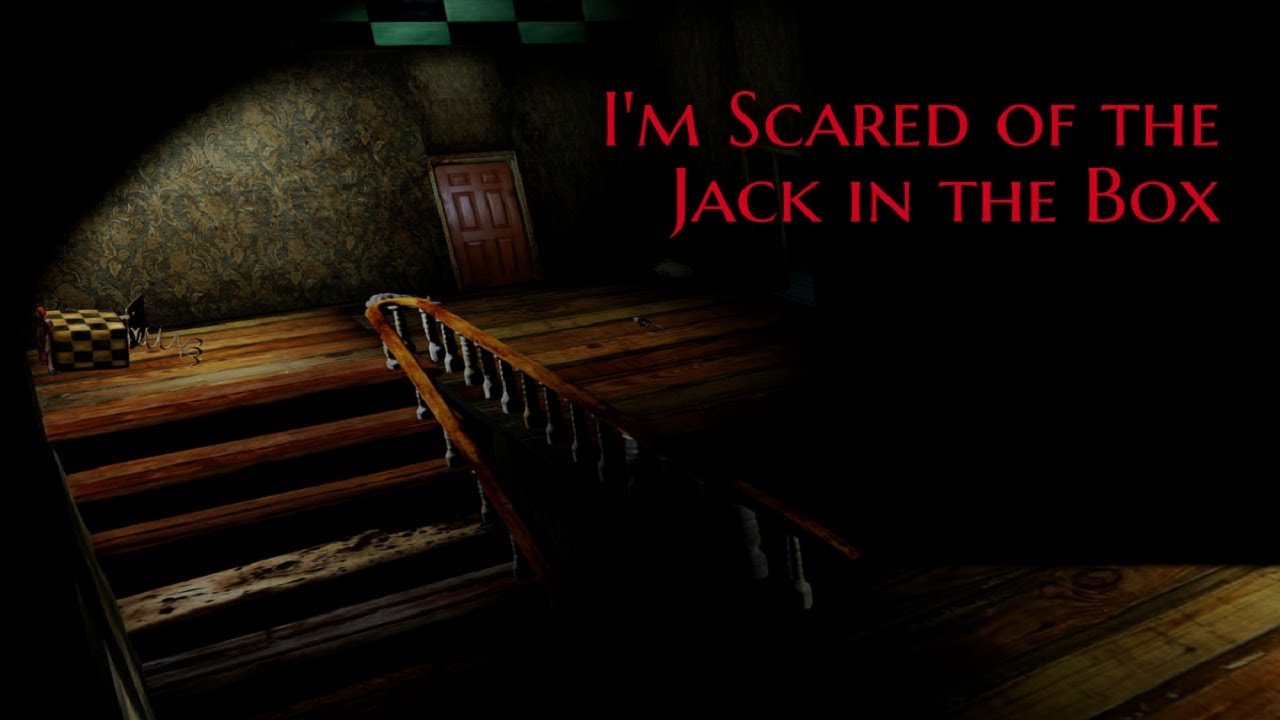 ''I’m Scared of the Jack in the Box'' | THIS ONE SCARED THE HELL OUT OF ME! [EXCLUSIVE STORY]