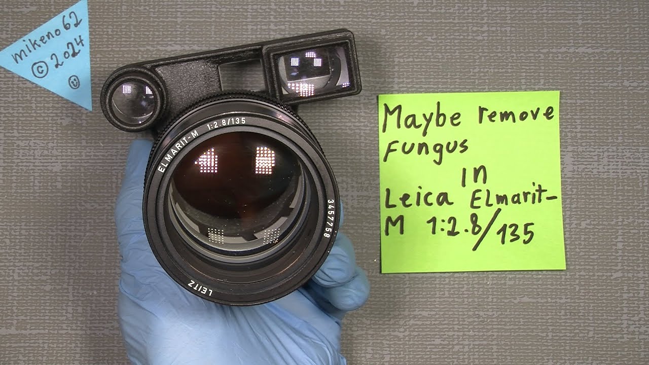 Maybe remove Fungus in Leica Elmarit-M 1:2.8 / 135mm Made in Canada