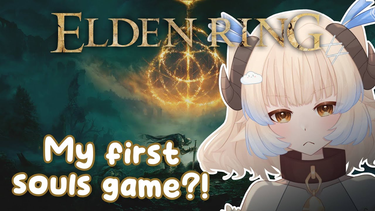 【ELDEN RING】 My first souls game!! | First Playthrough