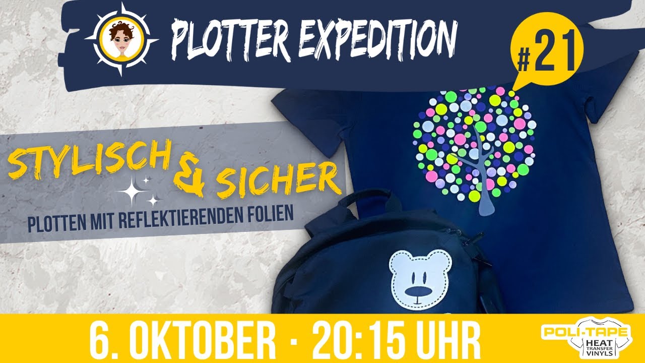 Plotter Expedition #21 - Stylisch und Sicher (plotten mit reflektierenden Folien)