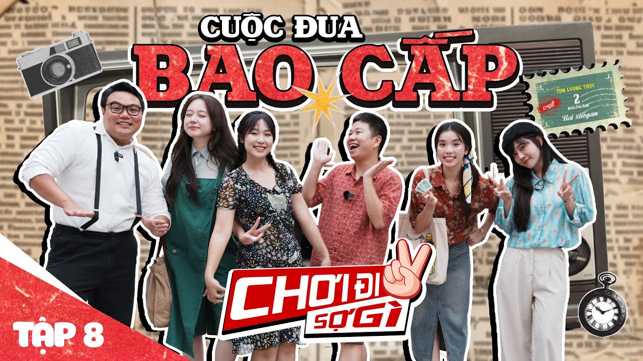CHƠI ĐI SỢ GÌ - TẬP 8: CUỘC ĐUA BAO CẤP - Hải Yến trở lại, Hà Vi Mai Hoa hack não đấu trí cực căng!!