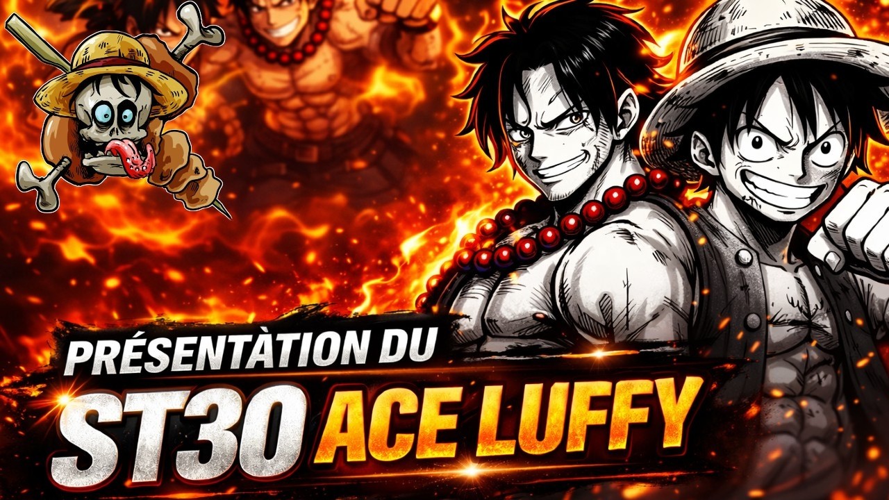 ST30 Ace Luffy 🔥 Pr&eacute;sentation + Quelles cartes sont META ?!
