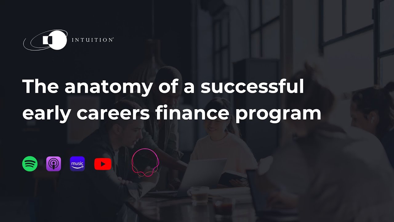The anatomy of a successful early careers finance program