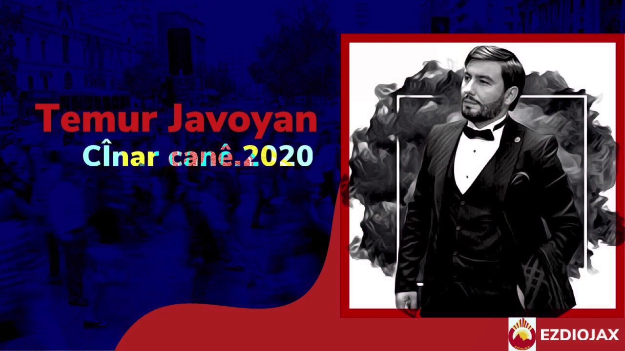 Temur Javoyan - CÎnar canê (Symphony Orchestra) 2020