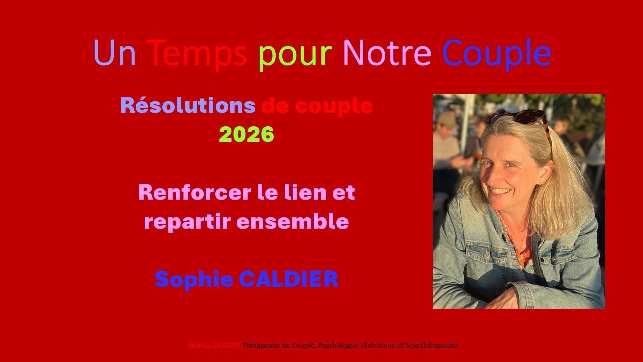 Résolutions de couple : renforcer le lien et repartir ensemble.