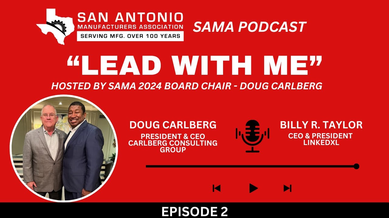 SAMA Podcast Series: Lead with Me - Episode 2