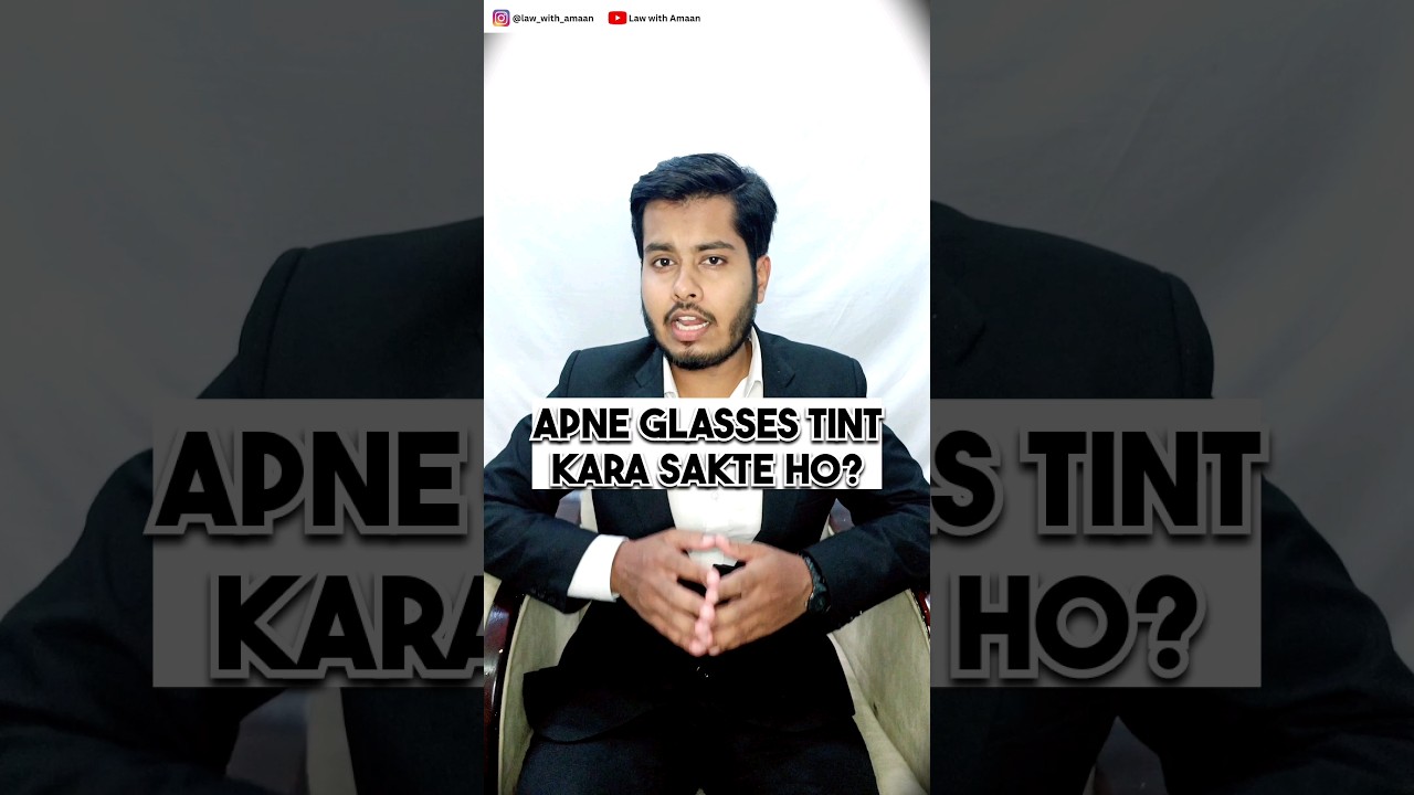 Tinted glass law in India | Confusion Cleared #shorts #tintedwindows #cars