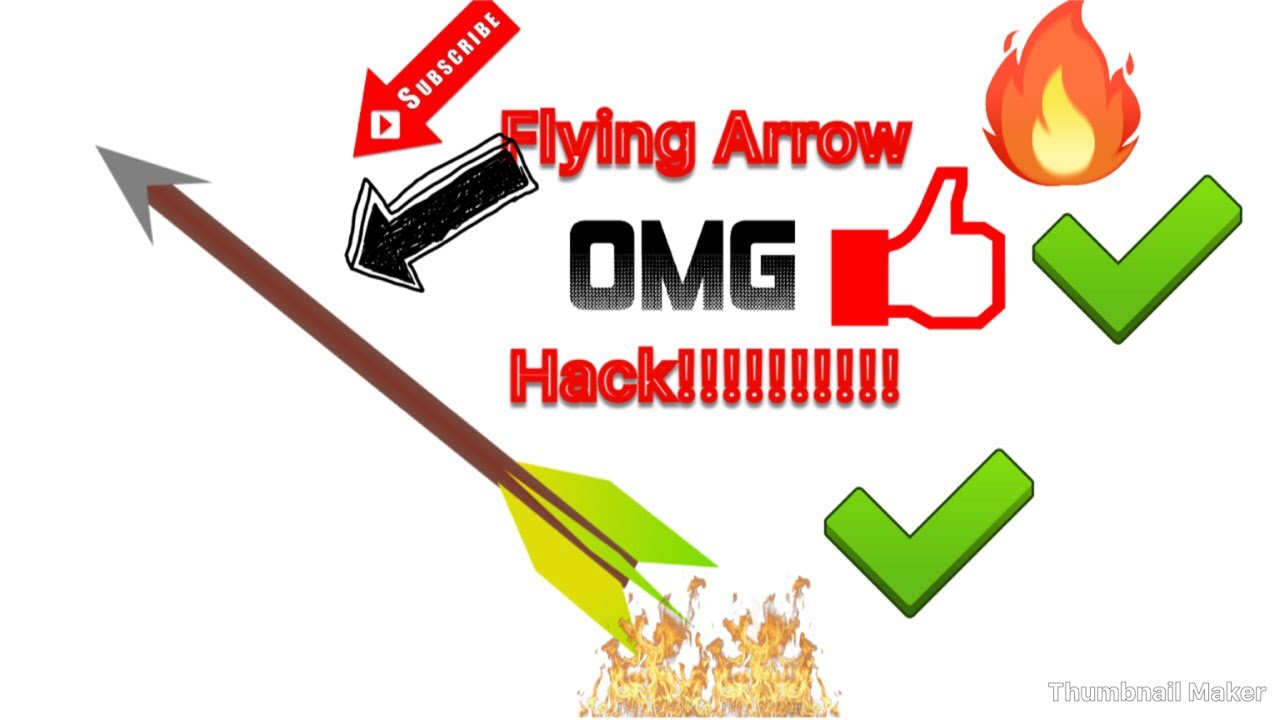 Flying Arrow Hack!!!!!!!!!!!!