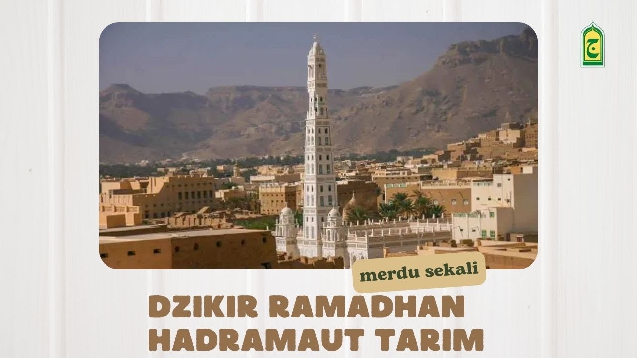 Dzikir Ramadhan Hadramaut Tarim