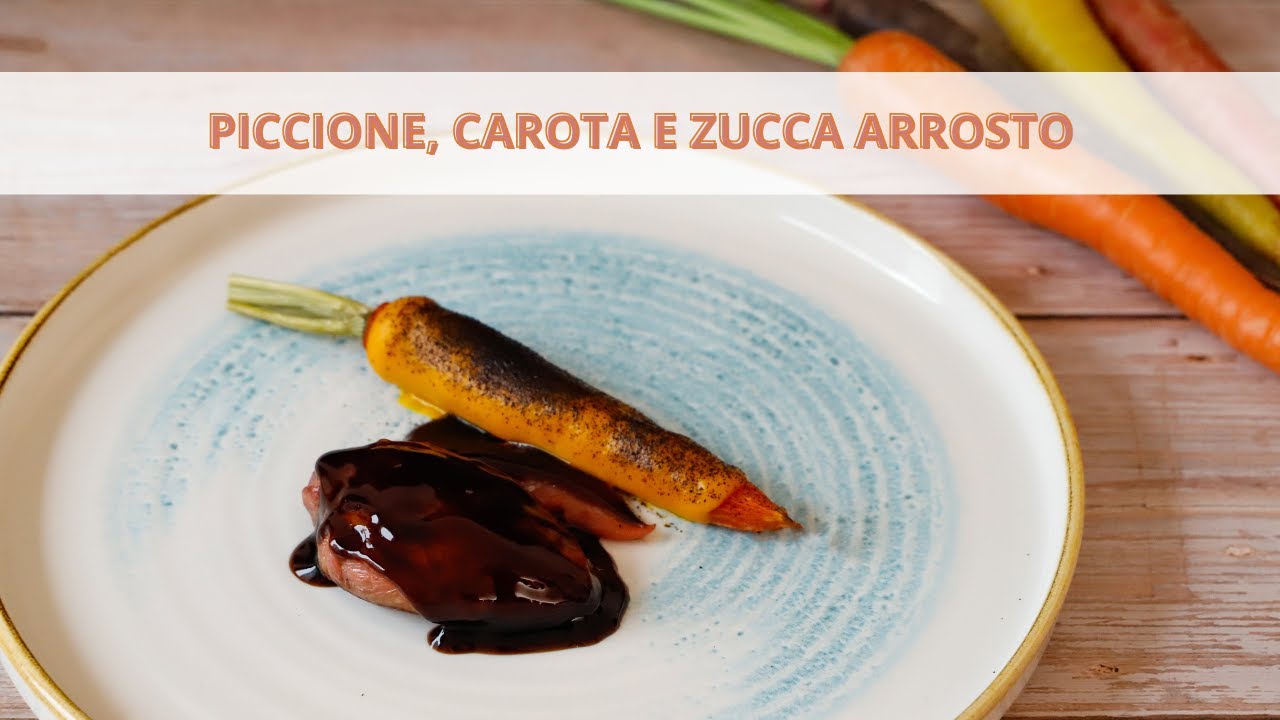 Piccione con carota e zucca arrosto - Saporie & @TheBerkelWorld - Chef Deg