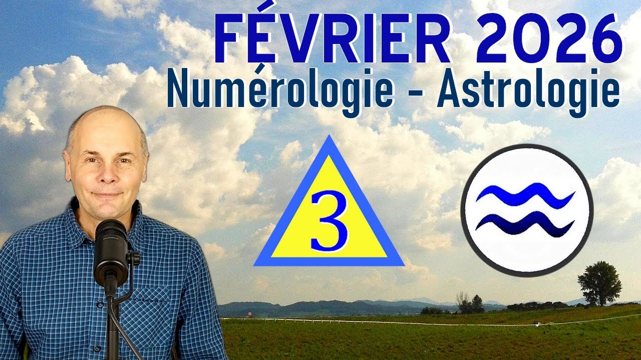 Février 2026 - Numérologie & Astrologie - Mois 3 & Verseau