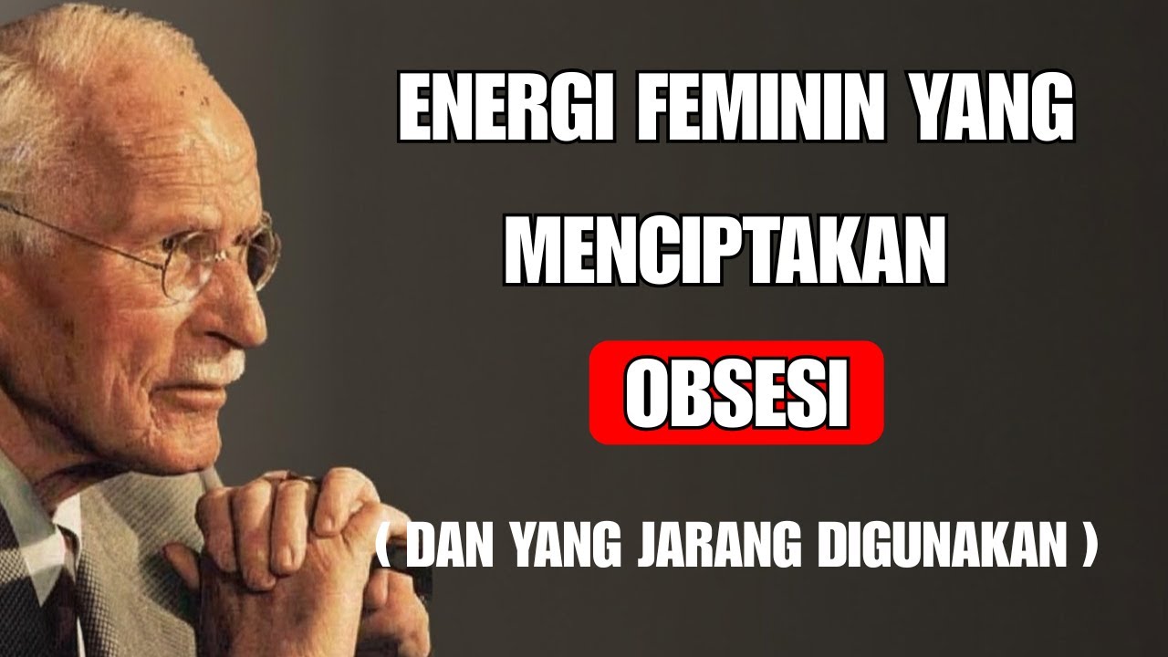 Rahasia Energi Feminin yang Memikat Pria (Dan Hanya Sedikit yang Memanfaatkannya) | Carl Jung