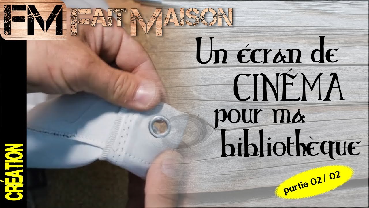 CREATION mise en place d'un écran cinéma sur ma bibliothèque PARTIE 02