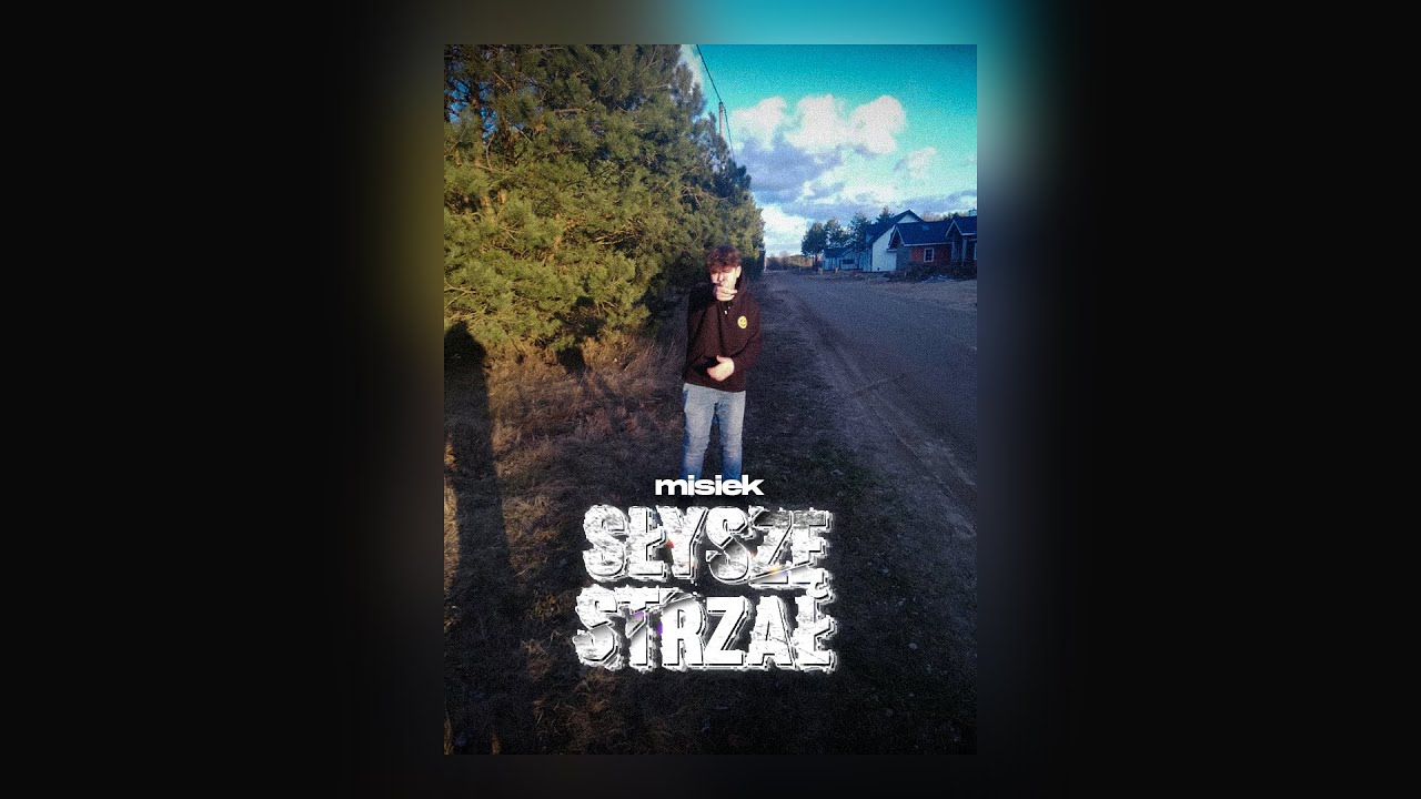 misiek - słyszę strzał [Dir. by @GBSNSWAN]