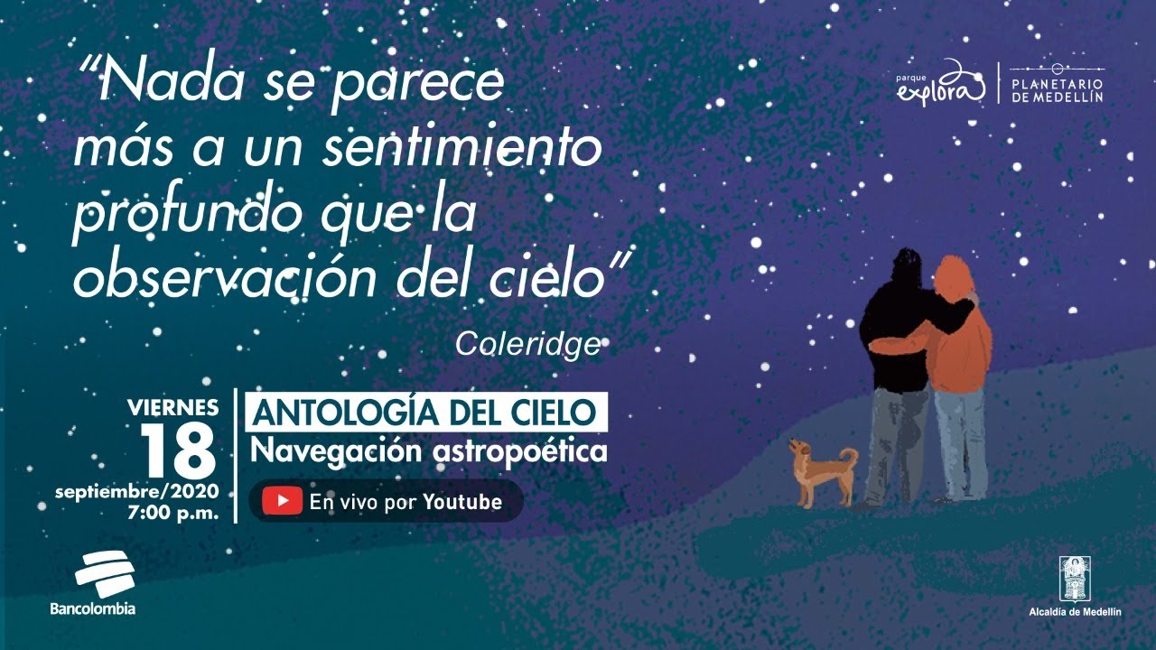 Antología del cielo, navegación astropoética | Planetario de Medellín