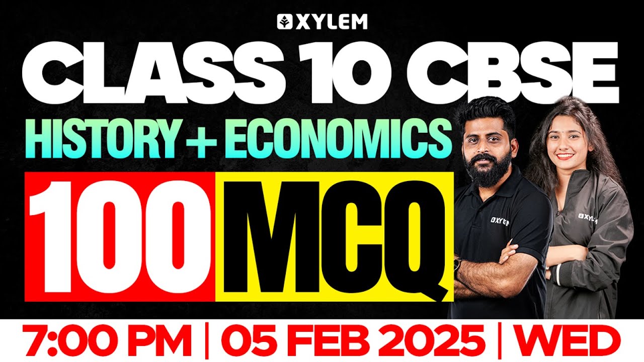 Class 10 CBSE History + Economics | 100 MCQ | Xylem Class 10 CBSE