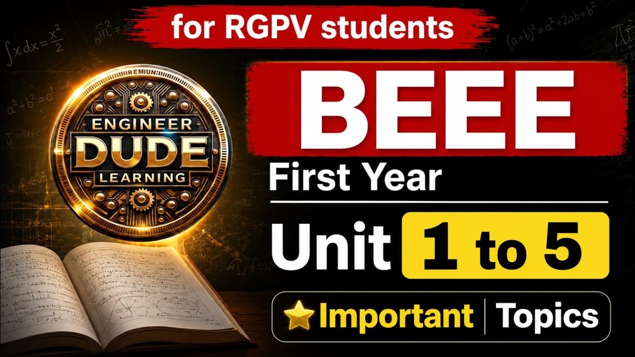 BEEE Important Topics (Unit 1 to 5) 🔥 | RGPV B.Tech 1st Year | Most Imp Questions & Exam Preparation