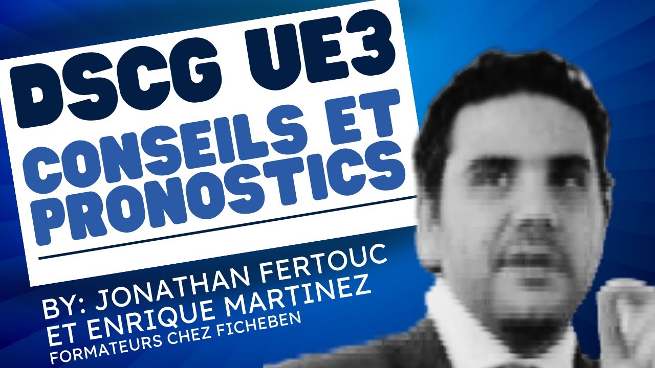 Conseils et pronostics DSCG UE3: Management et contrôle de gestion