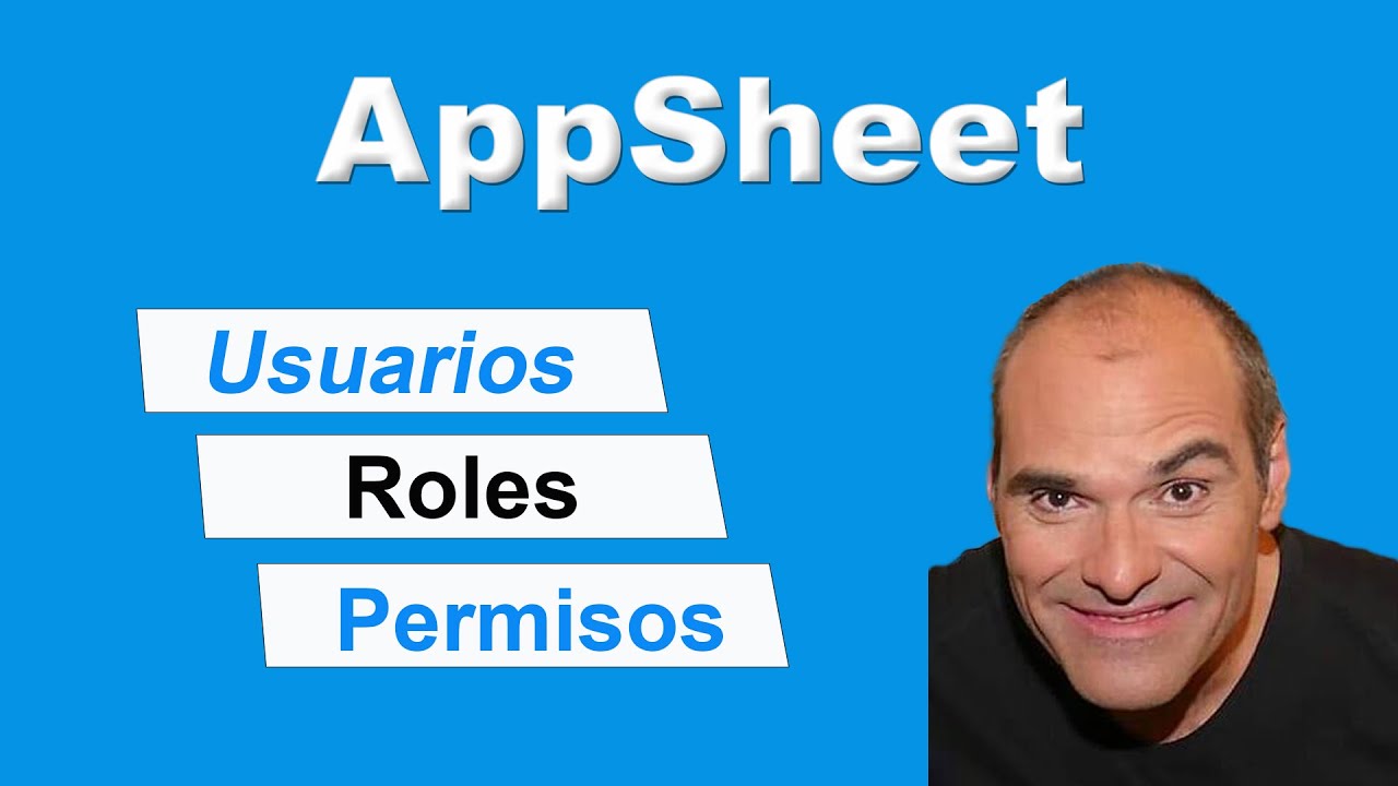 TODO sobre USUARIOS Y PERMISOS AppSheet