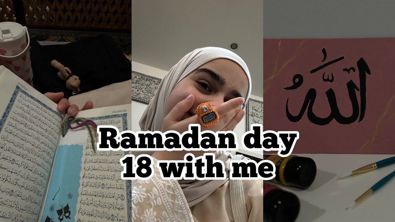 RAMADAN DAY 18: fasting and going to the work 
