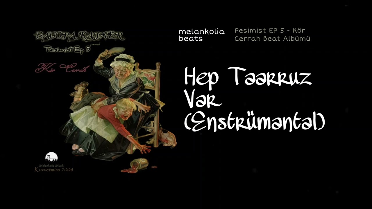 Sagopa Kajmer - Hep Taarruz Var (Enstrümantal) | Pesimist EP 5 Kör Cerrah Beat Albümü
