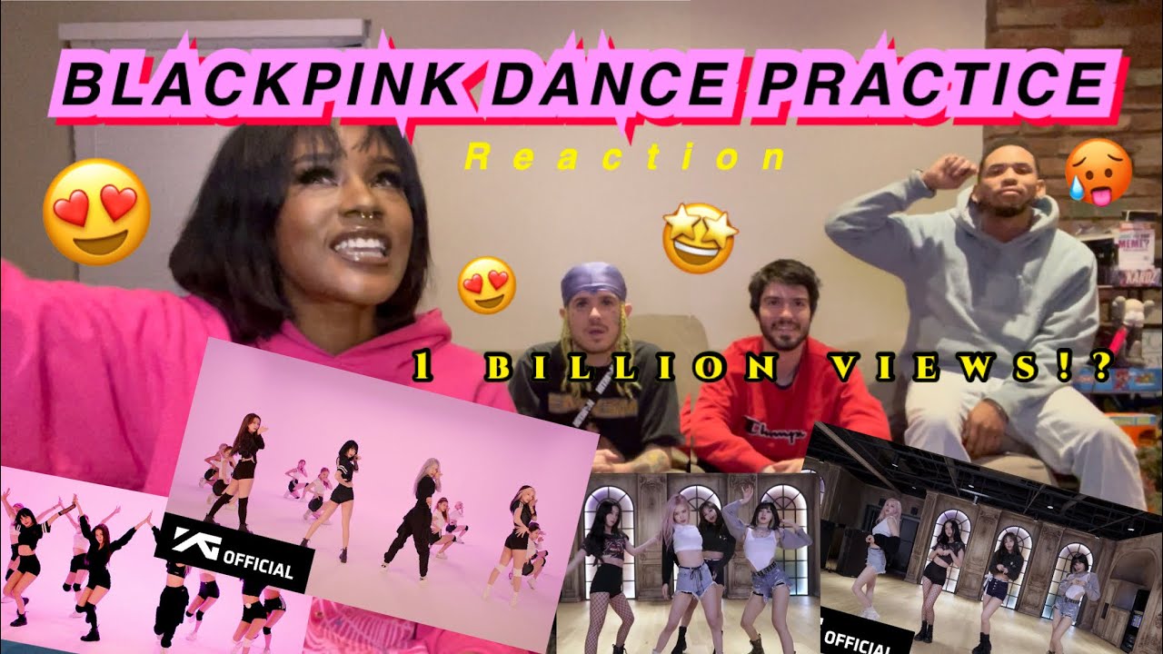 BLACKPINK DANCE PRACTICE REACTION