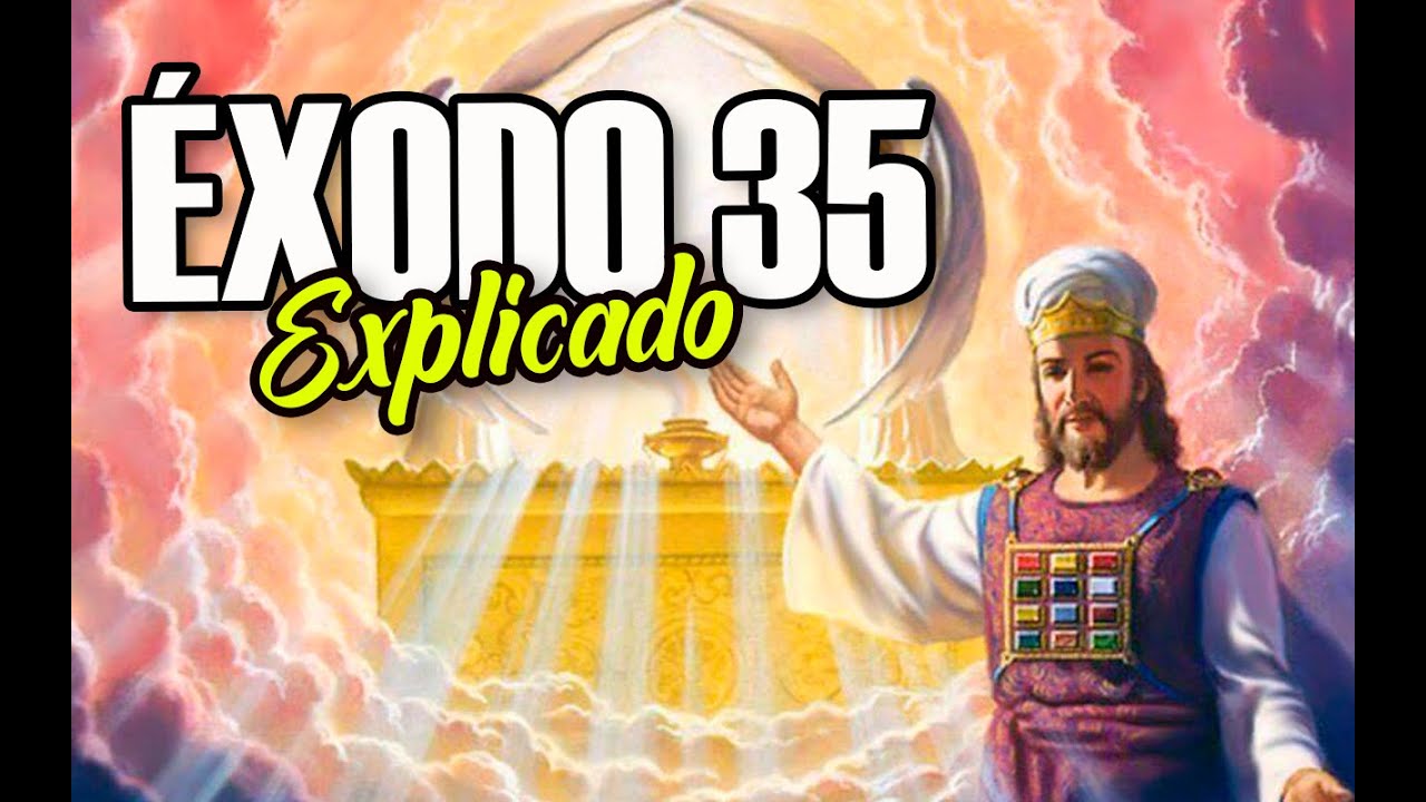 ÉXODO 35 - EXPLICADO | Reavivados por su Palabra || 08 de Abril 2022