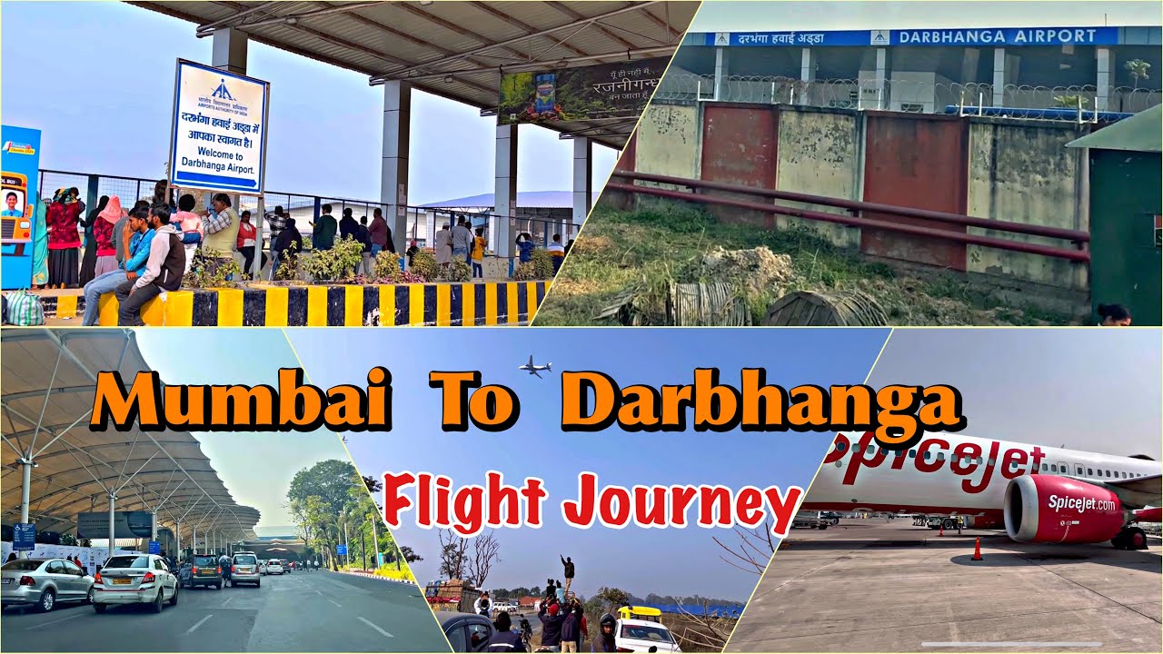 darbhanga airport | Mumbai to Darbhanga flight Journey