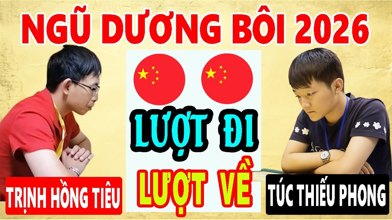 NGŨ DƯƠNG BÔI 2026 | TÚC THIẾU PHONG VS TRỊNH HỒNG TIÊU | PLAY-OFF 3 ( LƯỢT ĐI + LUỢT VỀ )