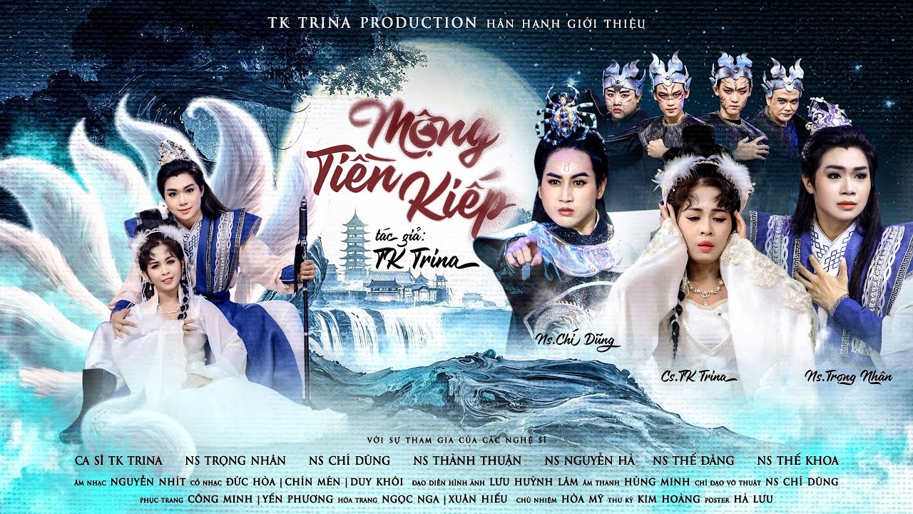 MỘNG TIỀN KIẾP | Trích Đoạn Hồ Quảng hay nhất | CS TK Trina & NS Trọng Nhân, NS Chí Dũng