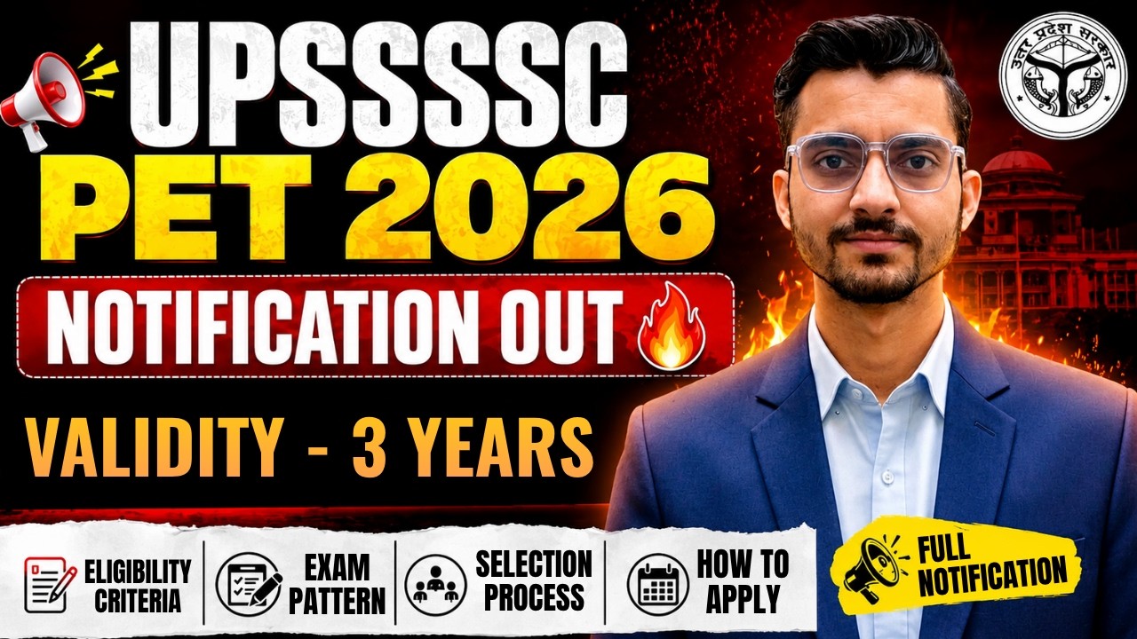 UPSSSC PET 2026 Notification | Eligibility, Exam & Selection Process | UPSSSC PET 2026 Registration