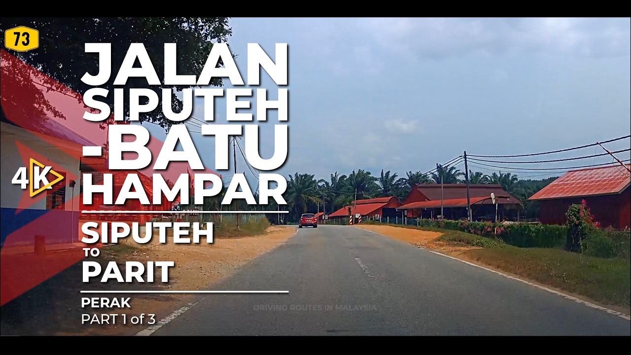 [4K] FT73 | JALAN SIPUTEH-BATU HAMPAR - Siputeh to Parit (Part 1/3)