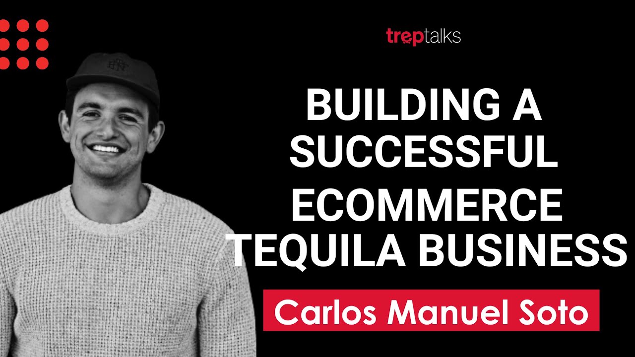 Building a Successful Tequila Ecommerce Business - Carlos Manuel Soto of Nosotros Tequila & Mezcal