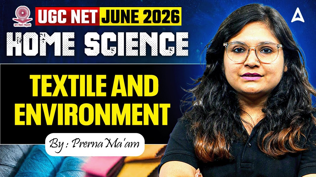 UGC NET Home Science | UGC NET Home Science Textile And Environment | By Prerna Mam