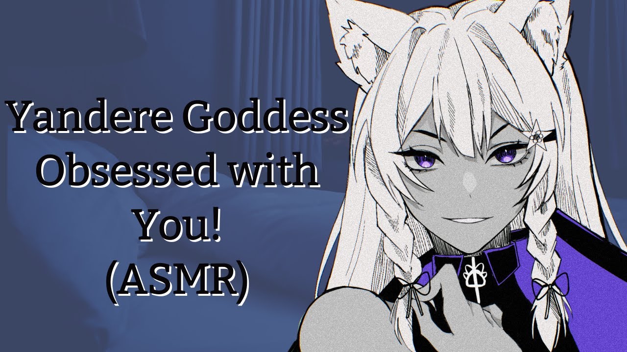 【ASMR】Yandere Goddess Obsessed with You!