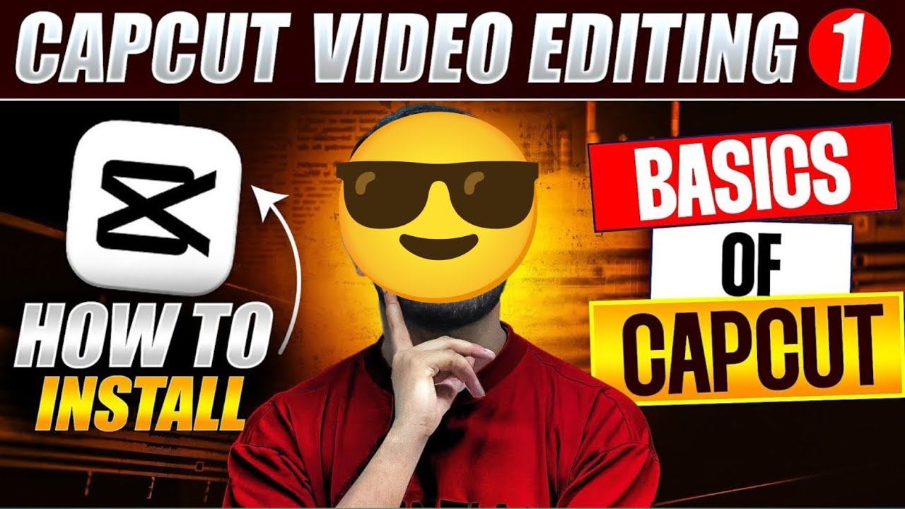 CapCut Video Editing सीखें Beginner to Pro | Complete Basic Information