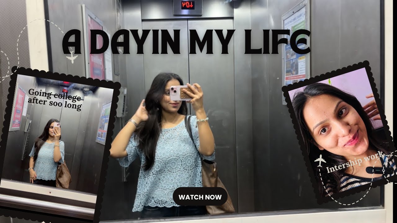 BBA Student Life Vlog: Back to College After 1 Month + Internship Work @nainapathak2621 #youtube 